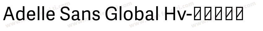 Adelle Sans Global Hv字体转换